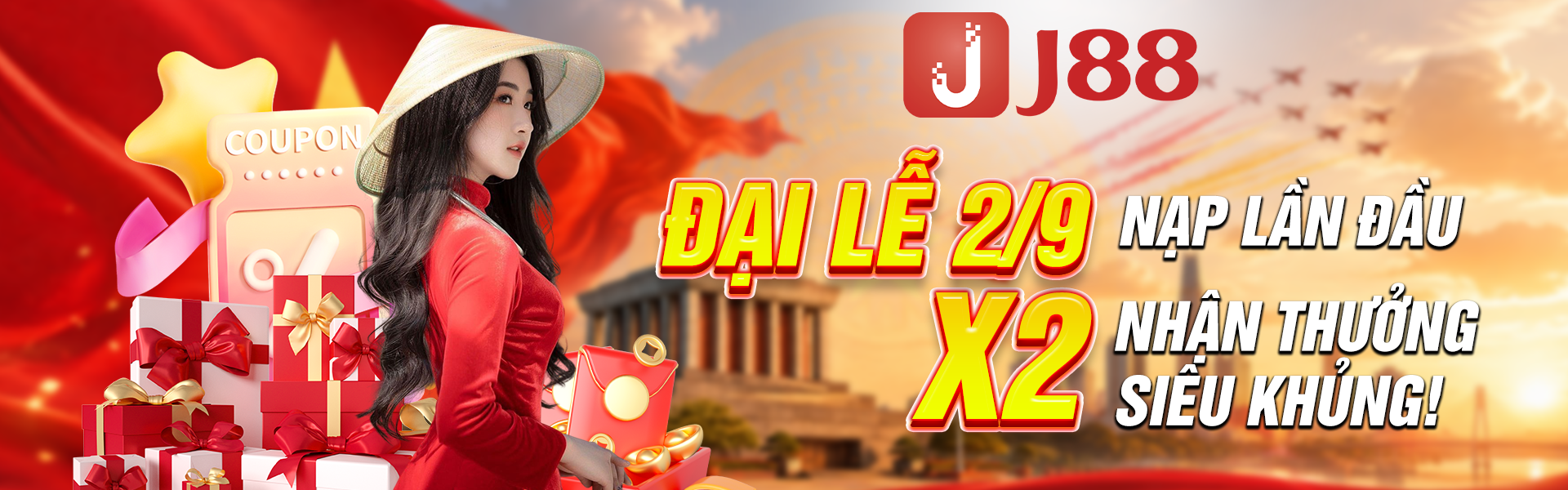 j88 đại lễ 2/9 nạp lần đầu nhận thưởng x2 siêu khủng